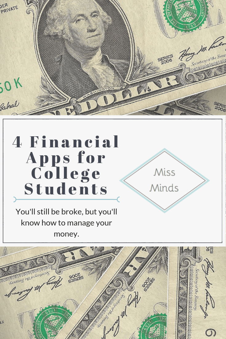 4 Financial Apps You Need When you start&nbsp;college