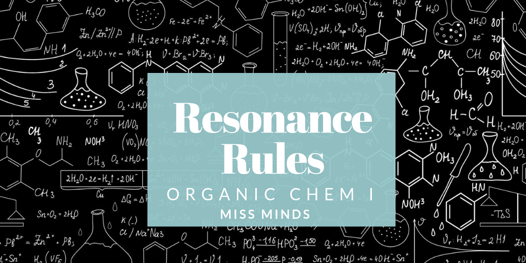 Organic Chemistry: Rules for Resonance&nbsp;Structures